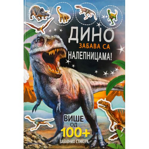 Commodore Trade Grupa autora - Dino zabava - 100+ nalepnica Slike