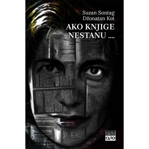 Clio Suzan Sontag,Džonatan Kot - Ako knjige nestanu Slike