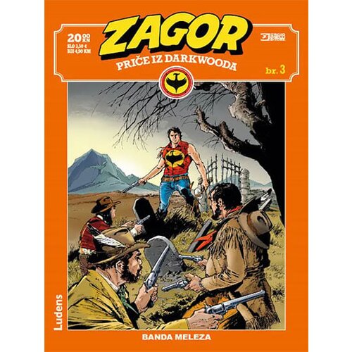Ludens Moreno Buratini - Zagor priče iz Darkwooda 3 - Banda Meleza Slike