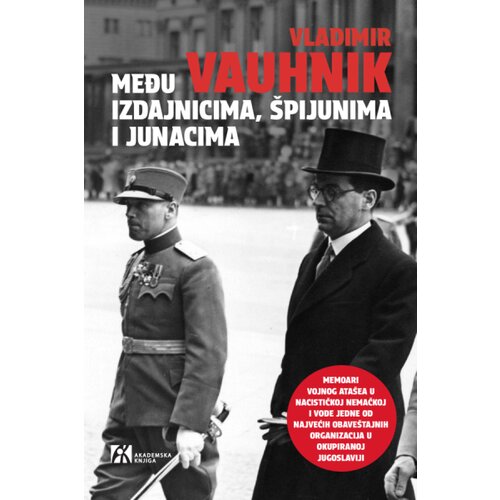  Među izdajnicima/ &amp;scaron;pijunima i junacima Slike