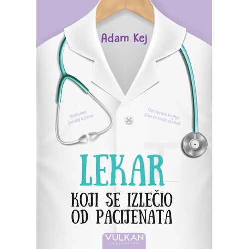 Vulkan Izdava&amp;scaron;tvo Lekar koji se izlečio od pacijenata Slike