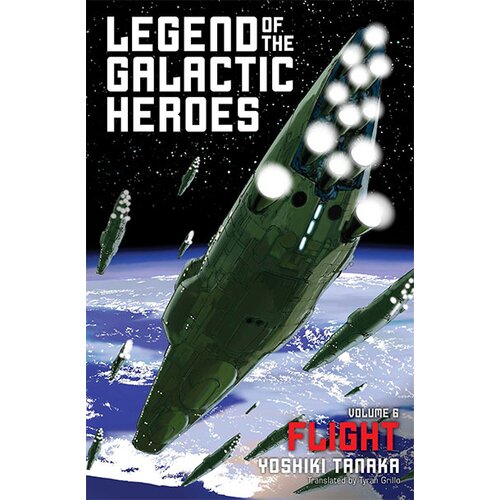 VIZ Media Yoshiki Tanaka - Legend Of The Galactic Heroes: Flight (Vol. 6) Cene