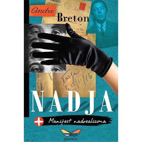 Kontrast izdavaštvo Andre Breton - Nadja: manifest nadrealizma Slike