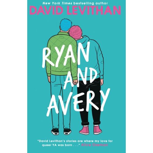 Harper Collins Publishers Ltd David Levithan - Ryan and Avery Slike