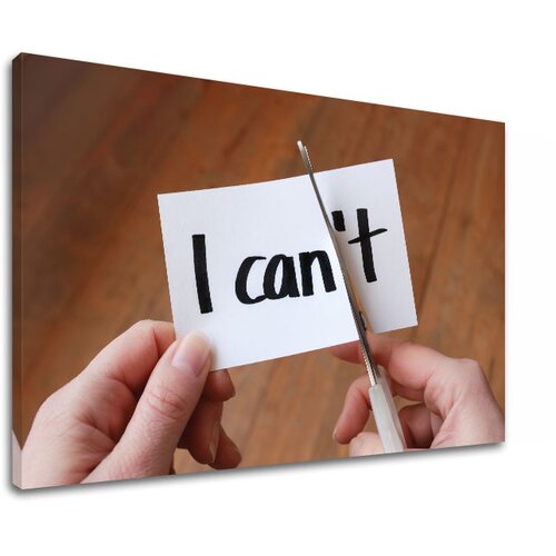  Motivacijska slika na platnu I can&amp;#039;t (moderne slike z tekstom) Slike
