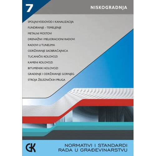 Građevinska knjiga Radoslav Mijatović - Normativi i standardi rada u građevinarstvu - Niskogradnja knj. 7 Cene