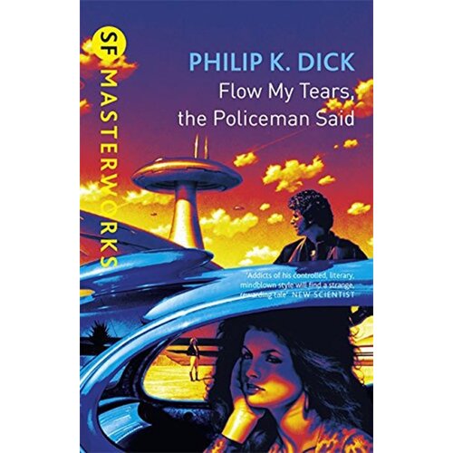 LBS Littlehampton book service Philip K. Dick - Flow, My Tears, The Policeman Said Slike