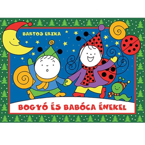 Pagony bogyó i babóca pjevaju slikovnica Cene