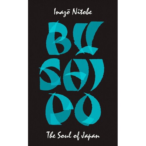 Penguin Books Inazo Nitobe - Bushido: The Soul of Japan Cene