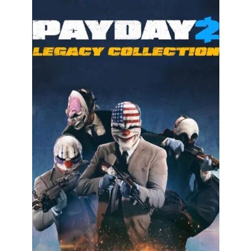 Steam PAYDAY 2: Legacy Collection (PC) Key EUROPE/NORTH AMERICA Cene