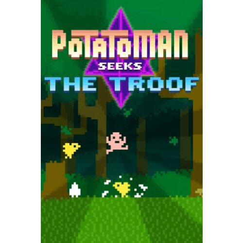 Steam Potatoman Seeks the Troof (PC) Key GLOBAL Cene