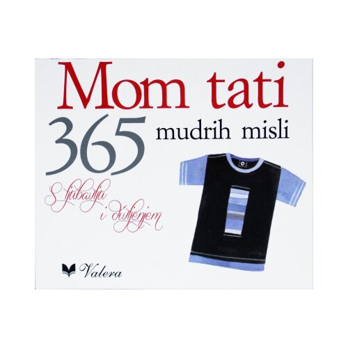 Valera Mom tati - 365 mudrih misli Slike