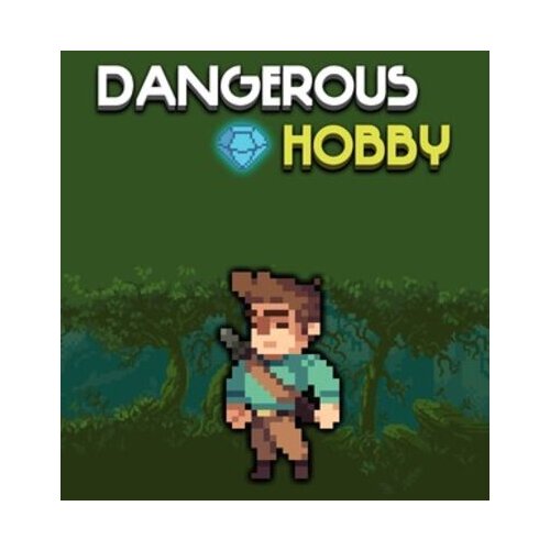  dangerous hobby (pc) steam key global Cene