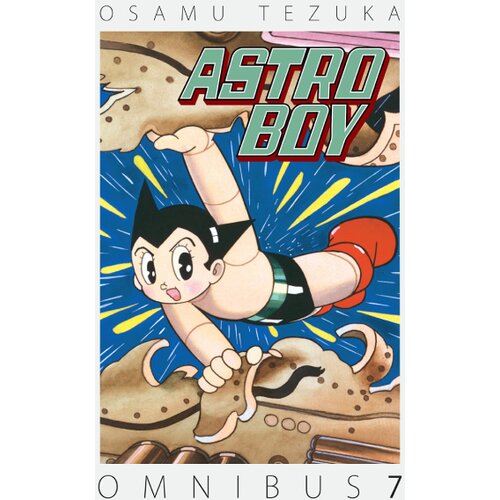 Turnaround Publisher Osamu Tezuka - Astro Boy Omnibus Volume 7 Cene
