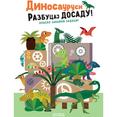  Razbucaj dosadu! Dinosaurusi Cene