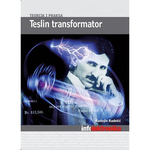 Infoelektronika Teslin transformator: teorija i praksa Cene