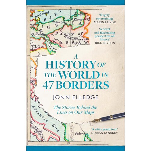 Hachette Jonn Elledge - A History of the World in 47 Borders Cene