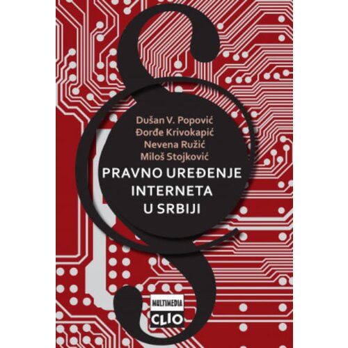 Clio Dušan V. Popović, Đorđe Krivokapić, Nevena Ružić, Miloš Stojković - Pravno uređenje interneta u Srbiji Cene