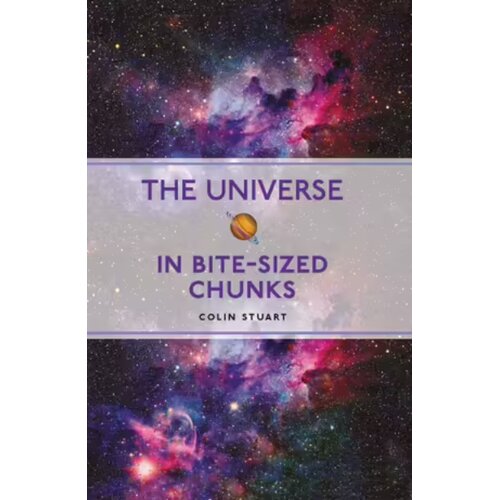 Hachette The Universe in Bite-sized Chunks Slike
