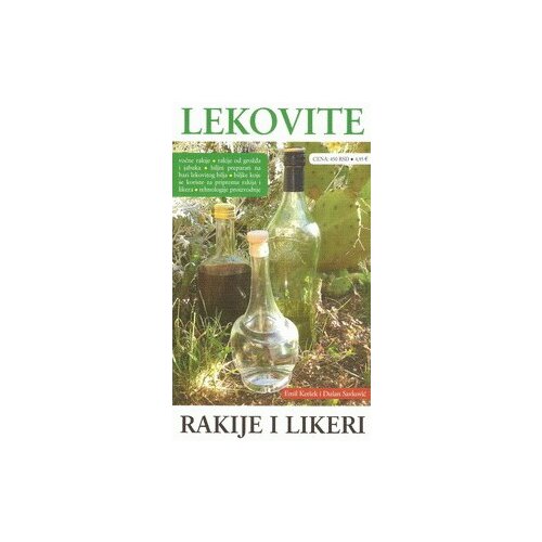 Begen commerce Dušan Savković, Emil Keršak - Lekovite rakije i likeri Cene