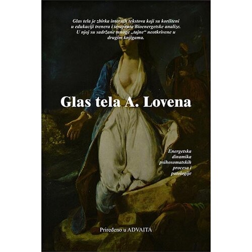Advaita Aleksandar Loven - Glas tela A. Lovena Cene