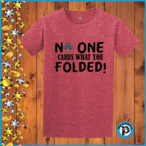  Poker majica "No One Cares What You Folded", crvena Cijene