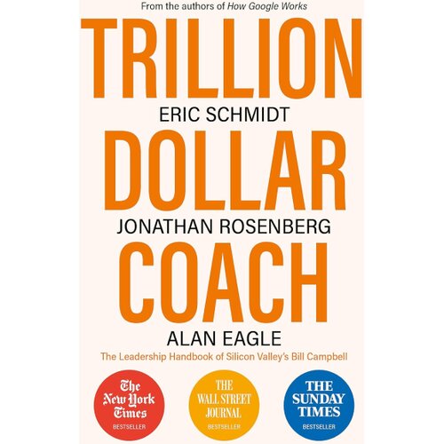 Hachette Eric Schmidt, Jonathan Rosenberg - Trillion Dollar Coach Slike