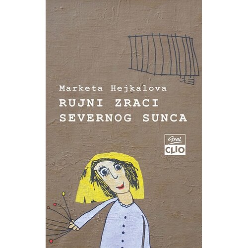 Clio Marketa Hejkalova - Rujni zraci severnog sunca Slike