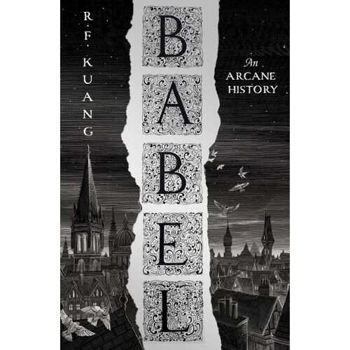 Harper Collins Publishers Ltd R.F. Kuang - Babel: An Arcane History Slike