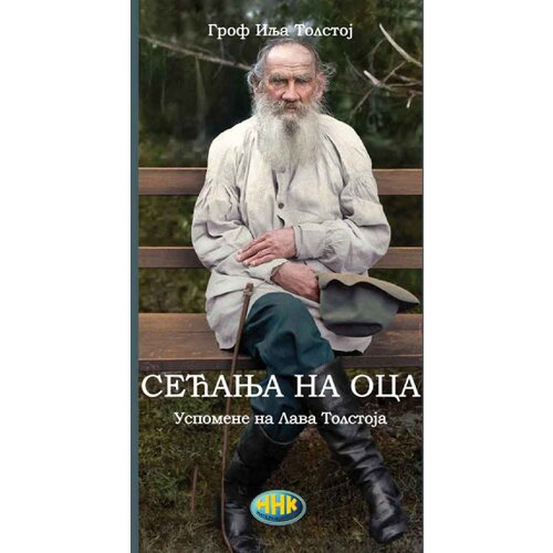 NNK international Ilja Tolstoj - Sećanje na oca - Uspomene na Lava Tolstoja Slike
