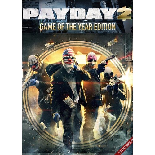  PAYDAY 2: Game Of The Year Edition Steam Key GLOBAL Cene