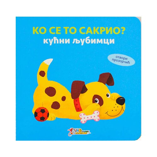Enco Book Grupa autora - Ko se to sakrio - Kućni ljubimci Cene