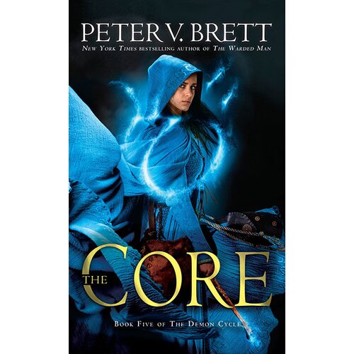 Penguin Random House Peter V. Brett - The Core: Book Five Of The Demon Cycle Cene