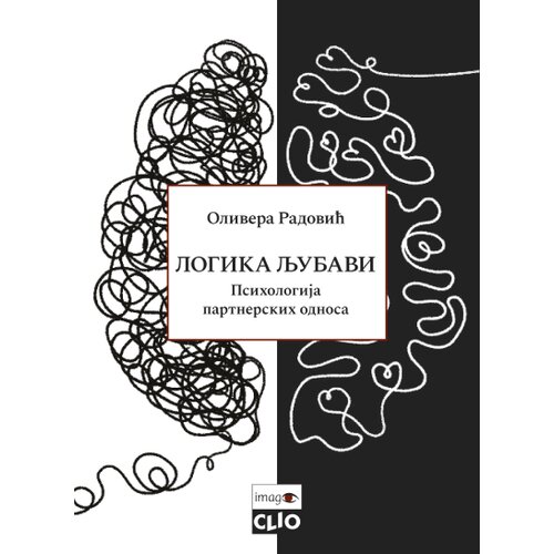 Clio Olivera B. Radović - LOGIKA LJUBAVI Psihologija partnerskih odnosa Slike