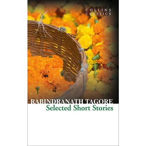 Harper Collins Publishers Ltd Rabindranath Tagore - Selected Short Stories Cene
