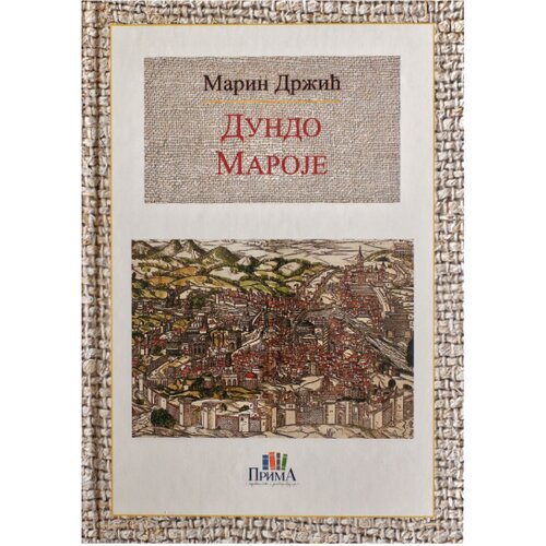 Prima Marin Držić - Dundo Maroje Slike