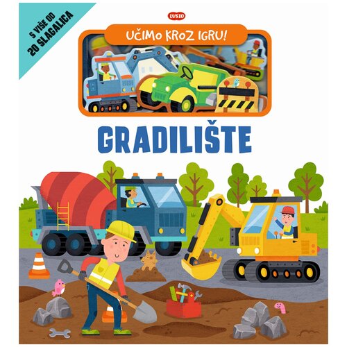 Lusio Slikovnica Učimo kroz igru - Gradilište Cene