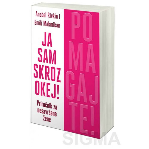 Laguna Emili Makmikan,Anabel Rivkin - Ja sam skroz okej! Pomagajte! Cene