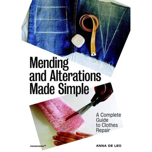 Grantham Book Services Anna de Leo - Mending and Alterations Made Simple: A Complete Guide to Clothes Repair Cene