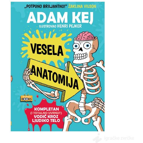 Igračke Zvrčke VESELA ANATOMIJA: Zabavan vodič kroz ljudsko telo Cene