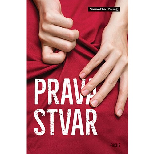 Fokus na HIT Prava stvar, Samantha Young Slike