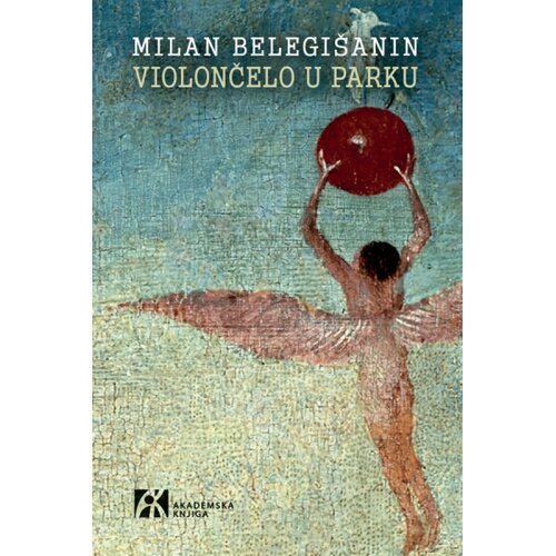 Akademska Knjiga Milan Belegi&amp;scaron;anin - Violončelo u parku Slike