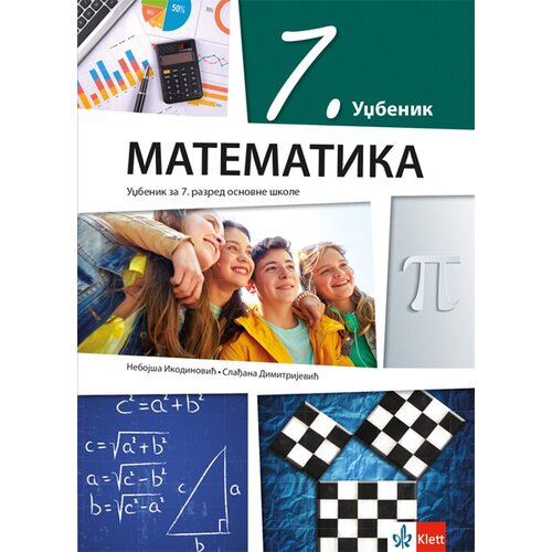 Klett Matematika 7, Udžbenik za sedmi razred osnovne &amp;scaron;kole 2020. - Autori: Neboj&amp;scaron;a Ikodinović i Slađana Dimitrijević Slike