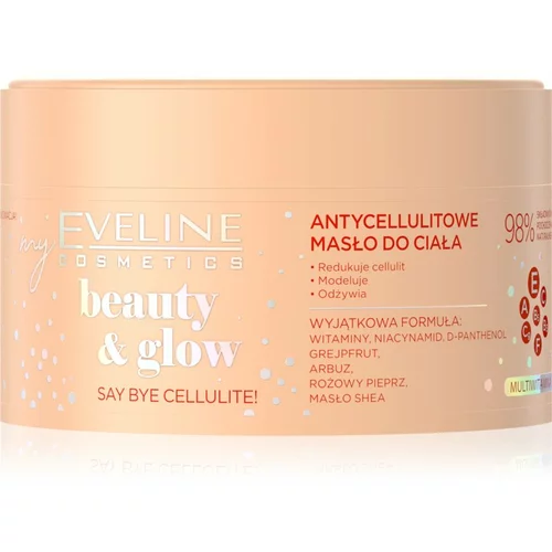 Eveline Cosmetics Beauty & Glow Say Bye Cellulite! učvrstitveno maslo za telo proti celulitu 200 ml