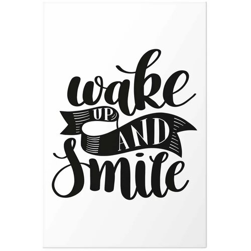  Plakat - Wake Up and Smile 29.7x42 Bez okvira Slike