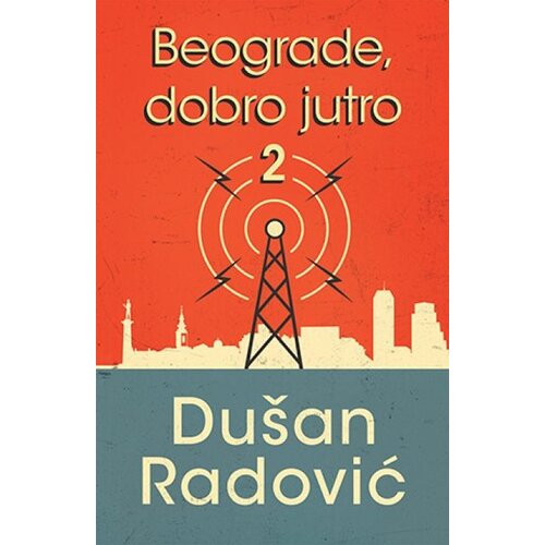 Laguna BEOGRADE DOBRO JUTRO II - Dušan Radović ( 9786 ) Cene