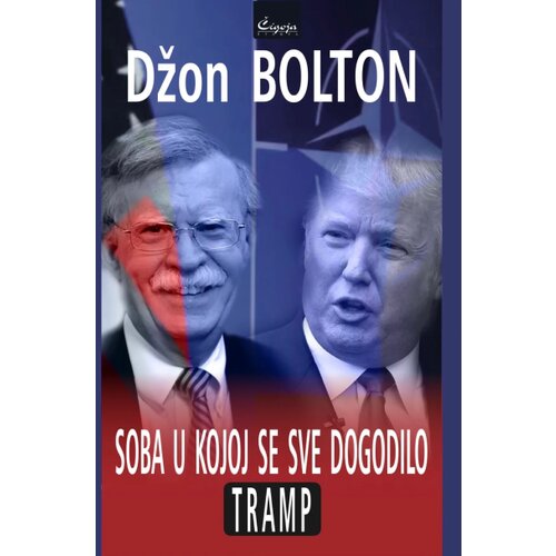 Čigoja Džon Bolton - Soba u kojoj se sve dogodilo: Tramp Slike