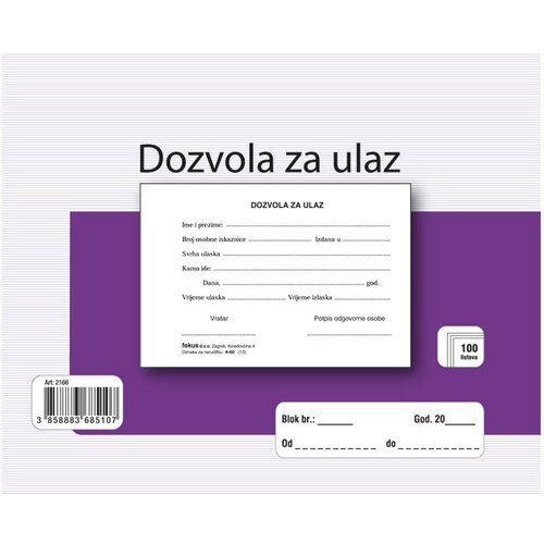  OBRAZAC A-60 DOZVOLA ZA ULAZ FOKUS Cijene