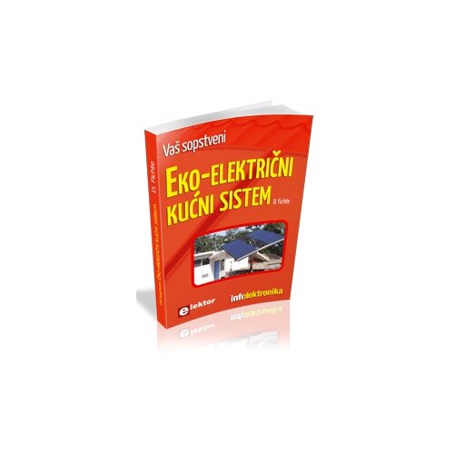 Agencija EHO D. Fichte - Vaš sopstveni eko-električni kućni sistem Cene