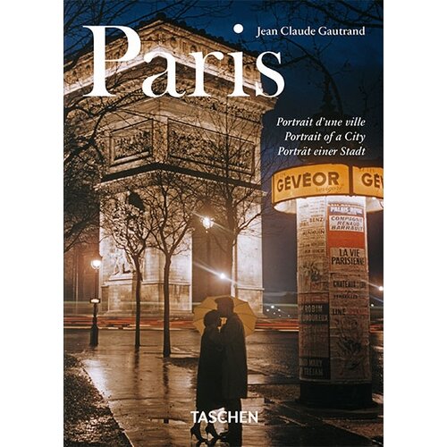 Taschen Jean Claude Gautrand - Paris. Portrait Of A City Slike